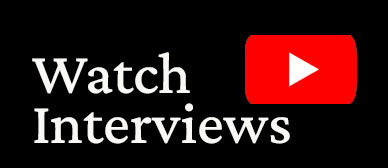 Watch Interviews